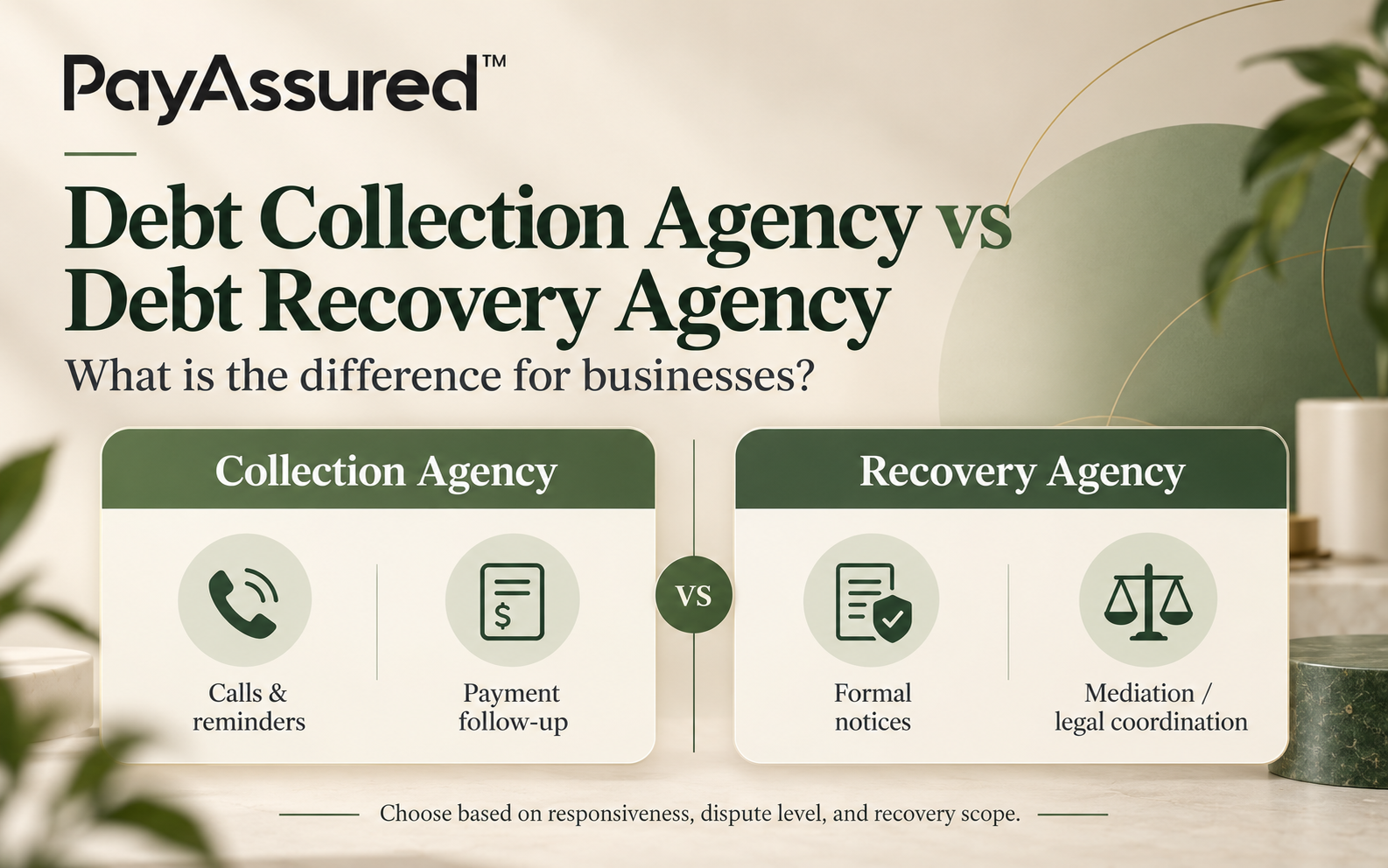 Debt Collection Agency vs Debt Recovery Agency: What Is the Difference for Businesses?